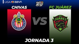 Resumen Chivas vs Juárez  Grita México A21  Jornada 3  LIGA BBVA MX [upl. by Onfre]