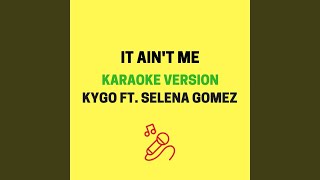 It Aint Me Originally Performed by Kygo amp Selena Gomez [upl. by Asyl]