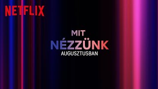 Újdonságok a Netflixen  2023 augusztus [upl. by Ellynad]