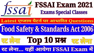 FSSAI Exam 2021 Food Safety amp Standards Act 2006 Top 10 Questions  Important MCQ For FSSAI Exam [upl. by Gati]