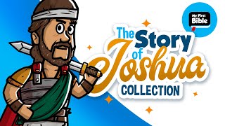 The Story of Joshua My First Bible  Animated Bible Stories Collection [upl. by Darice48]