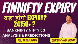 FINNIFTY EXPIRY BANKNIFTY PREDICTION AND NIFTY ANALYSIS FOR TUESDAY 17 SEPT 2024  GAP UPGAP DOWN [upl. by Parnell431]