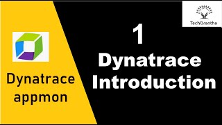 Dynatrace AppMon Session1 Introduction About Dynatrace by TechGrantha [upl. by Ruder]