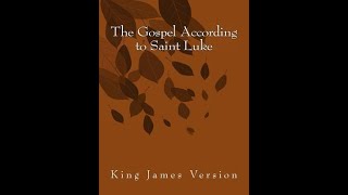 The Gospel According to St Luke by American Standard Version  Audiobook [upl. by Mode]