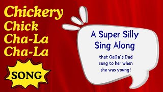 Chickery Chick Song  A Fun and Silly Sing Along [upl. by Aedrahs]