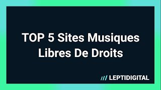 TOP 5 Meilleurs Sites Gratuits De Musiques Libres de Droits 2022 [upl. by Scrivenor]