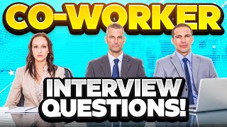 COWORKER Interview Questions amp ANSWERS Team Work amp Coworker Job Interview Tips [upl. by Syhr]