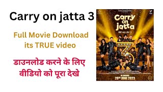 CARRY ON JATTA 3 MOVIE DOWNLOAD LINK  ITS TRUE INFORMATION [upl. by Abram]