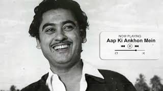 Aap Ki Ankhon Mein Kuch  Kishore Kumar and Lata Mangeshkar [upl. by Enirroc]