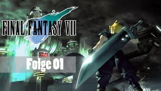 1 Lets Play Final Fantasy VII HDDE  Der Start einer Ära [upl. by Elleinad825]