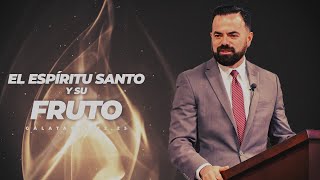 El Espíritu Santo y su Fruto Predicación Bautista Fundamental [upl. by Yellek]