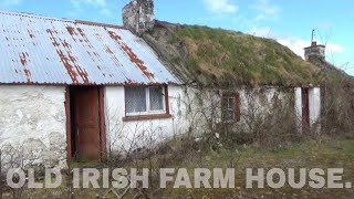 ABANDONED IRISH THATCHED COTTAGE AND FARM BUILDINGS IRELAND  LIFE AFTERLIFE TV PRODUCTIONS [upl. by Burnaby]