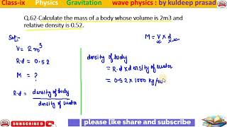 Calculate the mass of a body whose volume is 2m3 and relative density is 052 [upl. by Trammel]