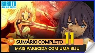 BORUTO TWO BLUE VORTEX  CAPITULO 11  SUMÁRIO COMPLETO  MAIS PARECIDA COM UMA BIJU [upl. by Alia]