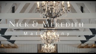 Nick amp Meredith  The Wedding Story 4k [upl. by Chucho]