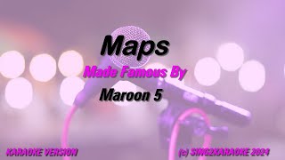 Maroon 5 Maps Karaoke Version Lyrics [upl. by Geldens]