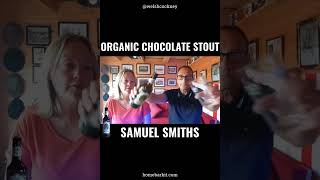 Organic Chocolate Stout By Samuel Smith Brewery [upl. by Sawyor972]