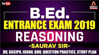 BEdEntrance Exam 2019  QUESTION PRACTICE  Reasoning  DU GGSIPU IGNOU BHU AMU UP [upl. by Skippie]