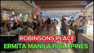 ROBINSONS PLACE ERMITA MANILA PHILLIPINES Walktour [upl. by Pudens432]