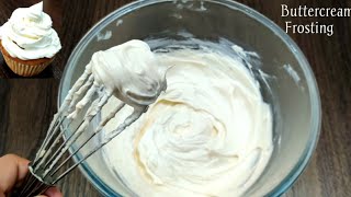 Make Perfect Silky Buttercream frosting in just 10 minButtercream frosting without Electric Beater [upl. by Fortunna]