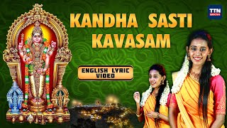 quotKandha Sashti Kavasamquot English Lyric Video By Super Singer Fame Priyanka  TTN Bakthi [upl. by Reo132]