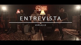 Versalle  Entrevista Exclusiva AudioArena Originals [upl. by Eimor]