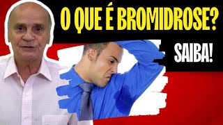 O QUE É BROMIDROSE  SAIBA [upl. by Dola]