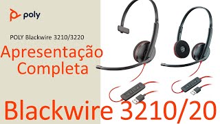 Poly Blackwire 3210 e 3220  Apresentação Completa  Português [upl. by Bremen]