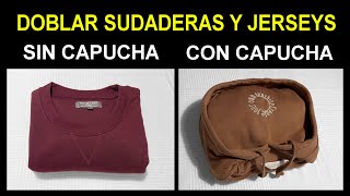 Como doblar SUDADERAS y JERSEYS con y sin capucha [upl. by Chapin]