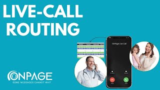 Patient to OnCall Staff Communication  Live Call Routing Dedicated Lines Powered by OnPage [upl. by Yhtuv782]