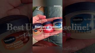 Best Uses of Vaseline  💗fypシ゚viral tips vaseline cloudxcakes [upl. by Eiliab559]