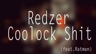 Redzer  Coolock Shit feat Ratman [upl. by Muir]