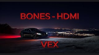 BONES  HDMI ULTRA SLOWED [upl. by Ohploda]