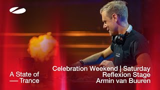 Armin van Buuren live at A State of Trance  Celebration Weekend Saturday  Reflexion Stage [upl. by Leonerd]