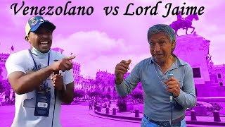 Venezolano capitalista vs Lord Jaime plaza san Martin [upl. by Ayanahs496]