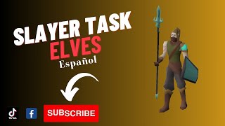 Elves Slayer task Guide Old School Runescape   español [upl. by Cornall]