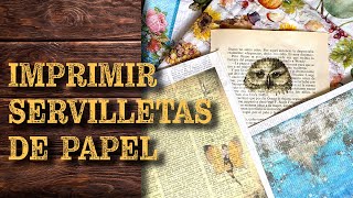 Imprime tus propias servilletas de decoupage [upl. by Javier]