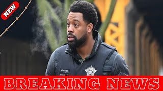 Very Sad😭 News  LaRoyce Hawkins Leaved The Chicago PD  Heartbreaking News  It Will Shock You [upl. by Christan]