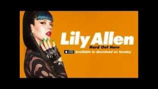 Lily Allen  Hard Out Here  HQ [upl. by Lucrece]