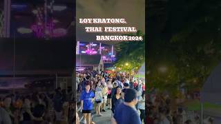 LOY KRATONG THAI FESTIVAL BANGKOKtravelfestival [upl. by Sparke800]