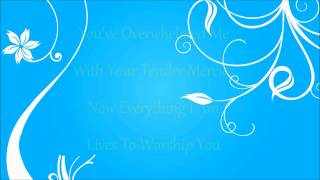 Grace Unrelenting w lyrics by New Creation Church Singapore [upl. by Snej359]