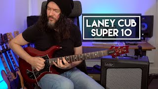 A boutique amp that won’t break the bank  Laney Cub Super 10 [upl. by Noonan]