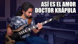 Así Es El Amor  Doctor Krápula [upl. by Mae]