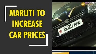 Maruti to increase car prices of various models [upl. by Melanie]