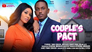 COUPLES PACT  TIMINI EGBUSON ONYII ALEX DREAM ALFA CHARITY ONAH latest 2024 nigerian movie [upl. by Derrick]