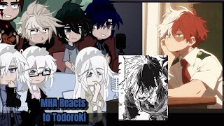 MHA Reacts to Todoroki  11 [upl. by Gav]