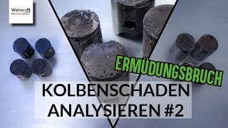 Kolbenschaden Ermüdungsbruch Kolbenfresser 2 Takt [upl. by Rattan]