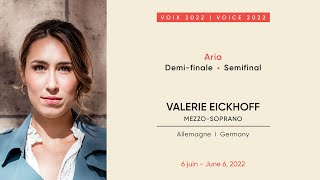 Valerie Eickhoff  CMIM VoixVoice 2022  DemifinaleSemifinal [upl. by Borer]