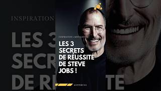 Steve Jobs  Les 3 Secrets de la Réussite Que Vous Devez Connaître  💡 [upl. by Nerro]