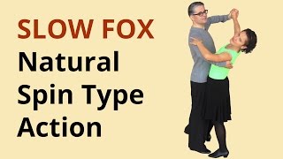 How to Dance Slow Foxtrot Natural Spin Type Action [upl. by Egreog138]